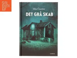Det grå skab af Mia Östrm (Bog)