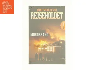 Rejseholdet af Anne Mikkelsen fra Bog
