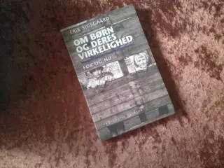 Om børn og deres virkelighed, Erik Sigsgaard