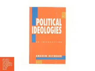 Political ideologies : an introduction af Andrew Heywood (Bog)