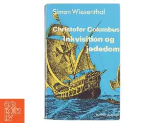 Christofer Columbus - Inkvistion og jødedom af Simon Wiesenthal (Bog)