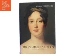 Dronningeskolen af Maria Helleberg (Bog)