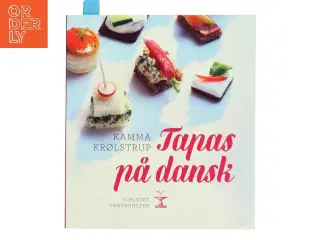 Tapas på dansk af Kamma Krølstrup (Bog)