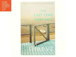 The Last Time They Met (eBook) af Shreve, Anita (Bog)