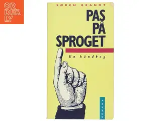 Pas på Sproget - En håndbog af Søren Brandt