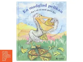 En madglad pelikan af Suzanne Ulrikka Pedersen (Bog)
