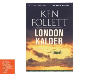 London kalder af Ken Follett (Bog)