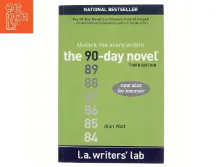 The 90-Day Novel af Alan Watt (Bog)