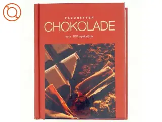 Chokolade : over 100 opskrifter (Bog)