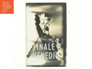 Finale i Venedig : spændingsroman af Donna Leon (Bog)
