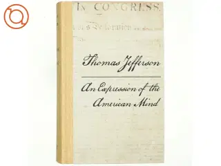 An Expression of the American Mind by Thomas Jeffersen (bog)