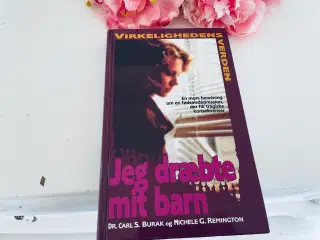Jeg dræbte mit barn