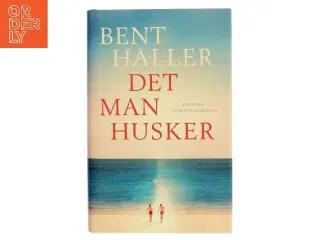 Det man husker : et portræt af Bent Haller (Bog)
