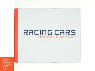 Racing Cars. The Art Dimension (bog)