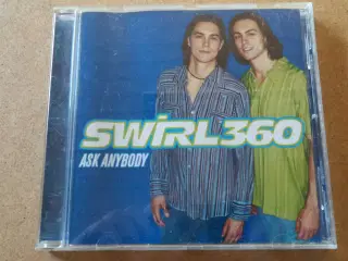 Swirl 360 ** Ask Anybody 