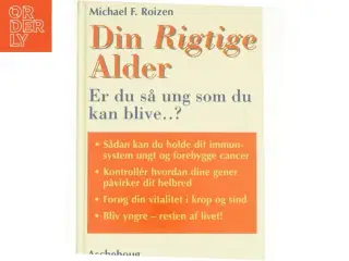 Den rigtige alder af Michael F. Roizen fra Bog