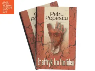 Et aftryk fra fortiden af Petru Popescu