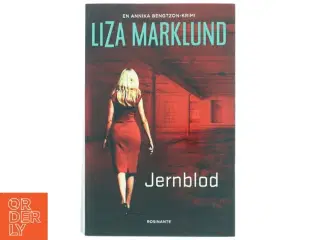 Jernblod af Liza Marklund (Bog)