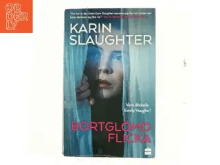 Bortglmd flicka af Karin Slaughter (Bog)