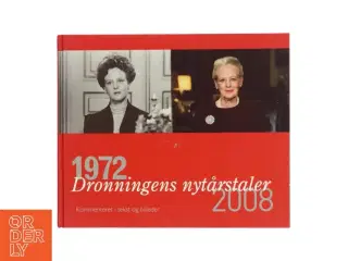 Dronningens nytårstaler 1972-2008 af Margrethe II (Bog)