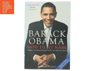 Mod til at håbe : tanker om generobringen af den amerikanske drøm af Barack Obama (Bog)