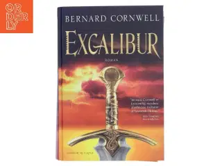 Excalibur : en roman om Arthur af Bernard Cornwell (Bog)