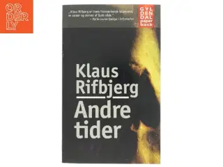 Andre tider : noveller af Klaus Rifbjerg (Bog)