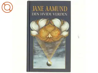 Jane Aamund, Den hvide verden