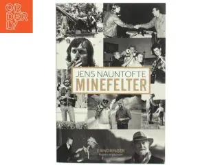 Biografi &#39;Minefelter&#39; af Jens Nauntofte fra Politikens Forlag
