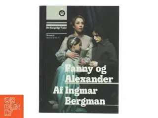 Teaterprogram &#39;Fanny og Alexander&#39; fra Det Kongelige Teater