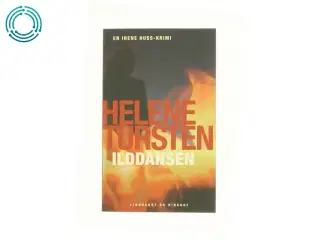 Ilddansen af Helene Tursten (Bog)