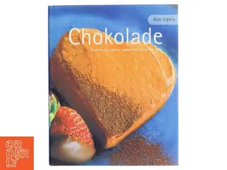 Alle tiders chokolade (Bog)