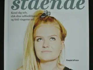 enestående - kend dig selv, elsk dine udfordringer