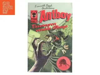 Antboy; Tissemyren vender tilbage; nr. 4; Kenneth Bøgh Andersen