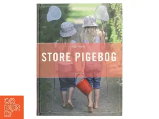 Politikens store pigebog af Annette Bjerre (f. 1967-08-30) (Bog)