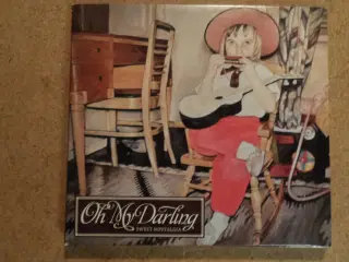 Oh My Darling ** Sweet Nostalgia (digipack) 