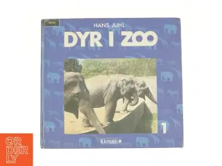 Dyr i zoo af Hans Juhl