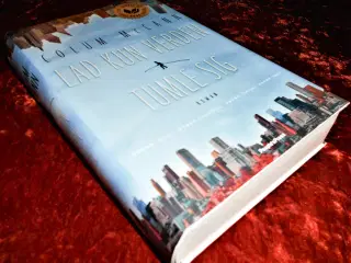 Lad kun verden tumle sig, Colum McCann