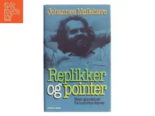 Replikker og pointer af Johannes Møllehave (Bog)