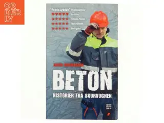 Beton : historier fra skurvognen af Jakob Mathiassen (Bog)