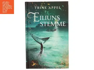 Eiliuns stemme af Trine Appel (Bog)