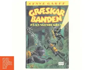 Græskarbanden på gyngende grund af Synne Garff (Bog)