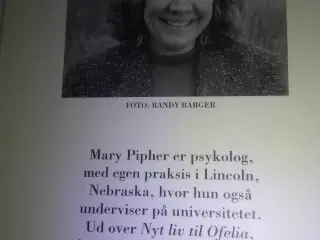 Nyt liv til Ofelia, Mary Pipher