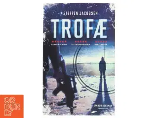 Trofæ : spændingsroman af Steffen Jacobsen (f. 1956) (Bog)