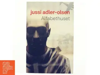 Alfabethuset af Jussi Adler-Olsen (Bog)