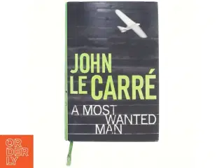 A most wanted man af John Le Carré (Bog)