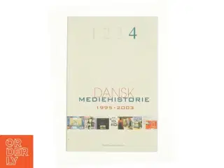 Dansk mediehistorie 1995-2003 (Bog)