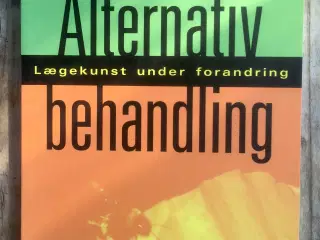 Alternativ behandling – Lægekunst under forandring