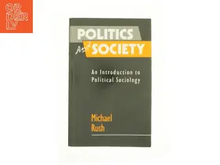 Politics & Society af Michael Rush (Bog)