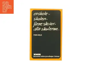 En skole, skolen, flere skoler, alle skolerne (bog)